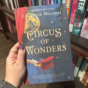 6/$30 Circus of Wonders by Elizabeth Macneal Fiction Book Novel Paperback